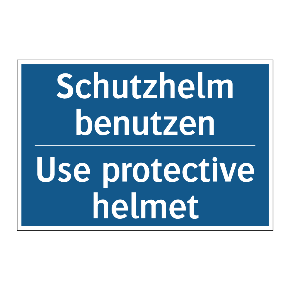 Schutzhelm benutzen - Use protective helmet