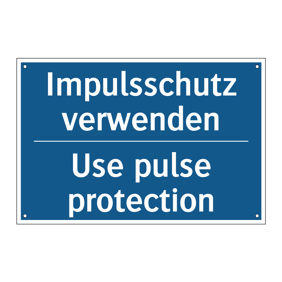 Impulsschutz verwenden - Use pulse protection