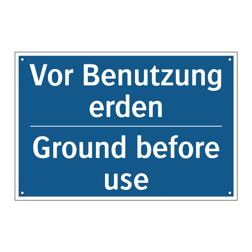 Vor Benutzung erden - Ground before use