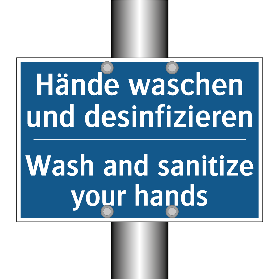 Hände waschen und desinfizieren/.../ - Wash and sanitize your hands