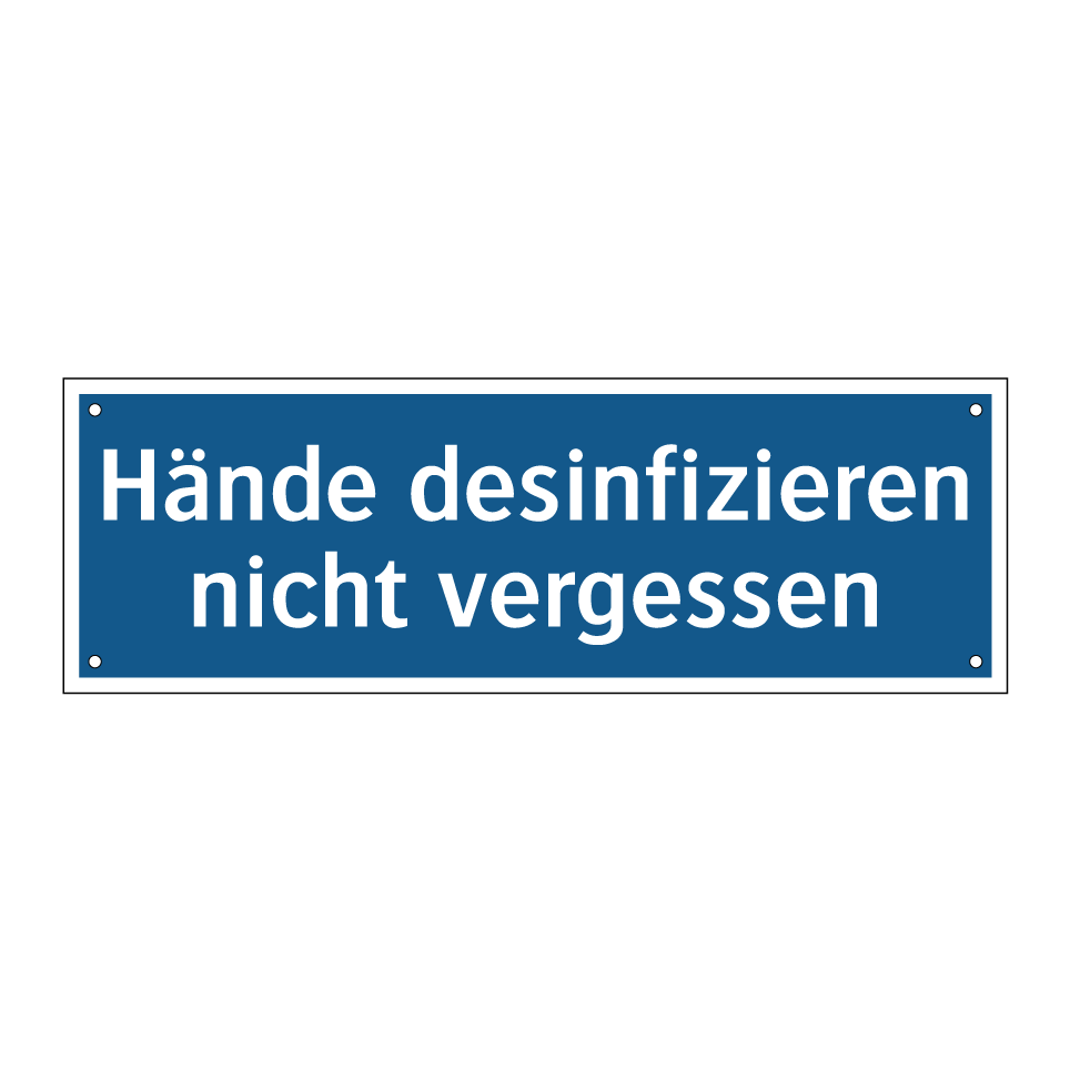 Hände desinfizieren nicht vergessen