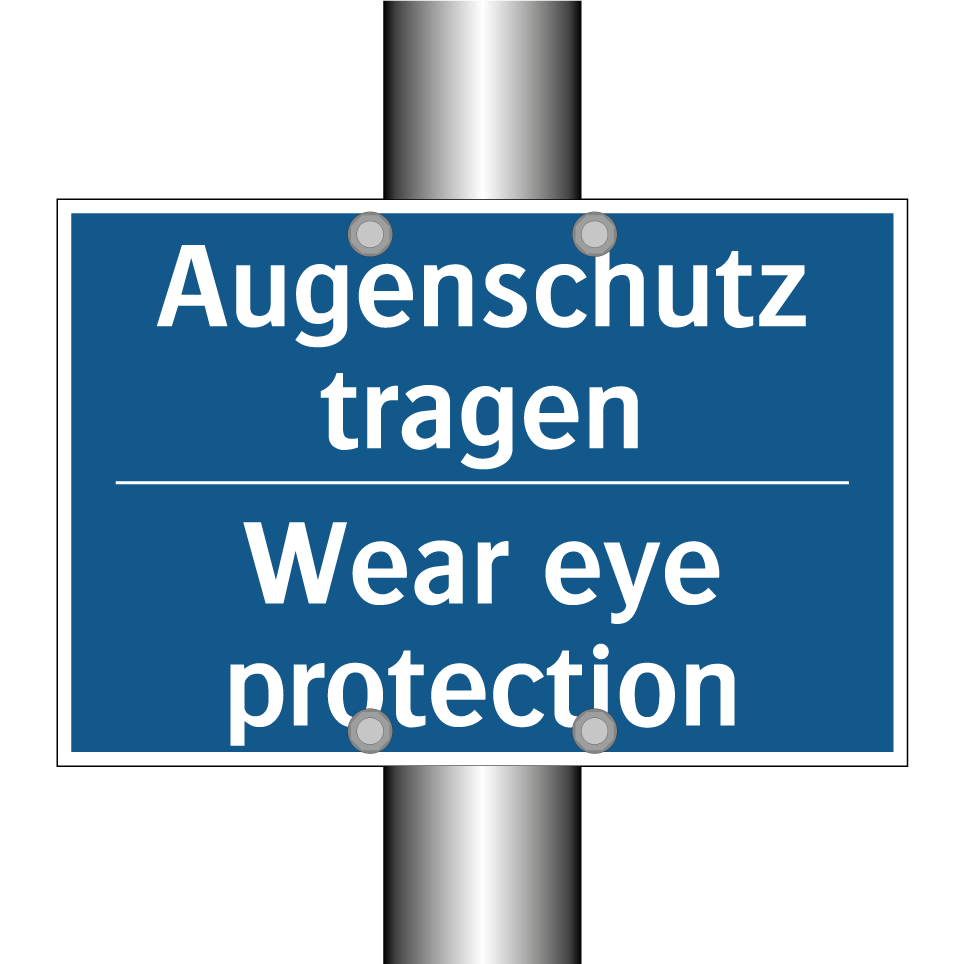 Augenschutz tragen - Wear eye protection
