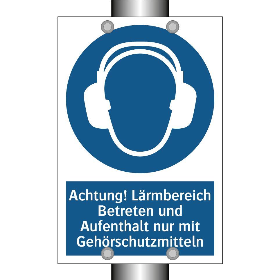 Achtung! Lärmbereich Betreten und Aufenthalt nur mit Gehörschutzmitteln