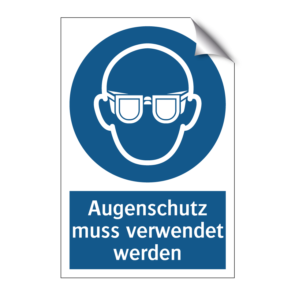 Augenschutz muss verwendet werden