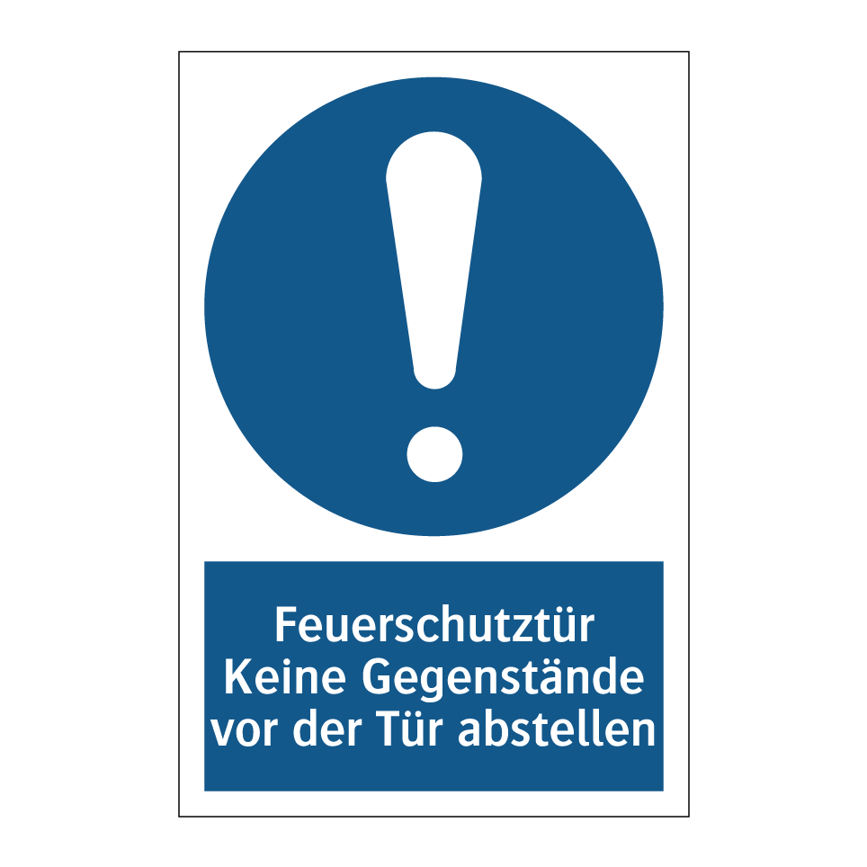Feuerschutztür Keine Gegenstände vor der Tür abstellen