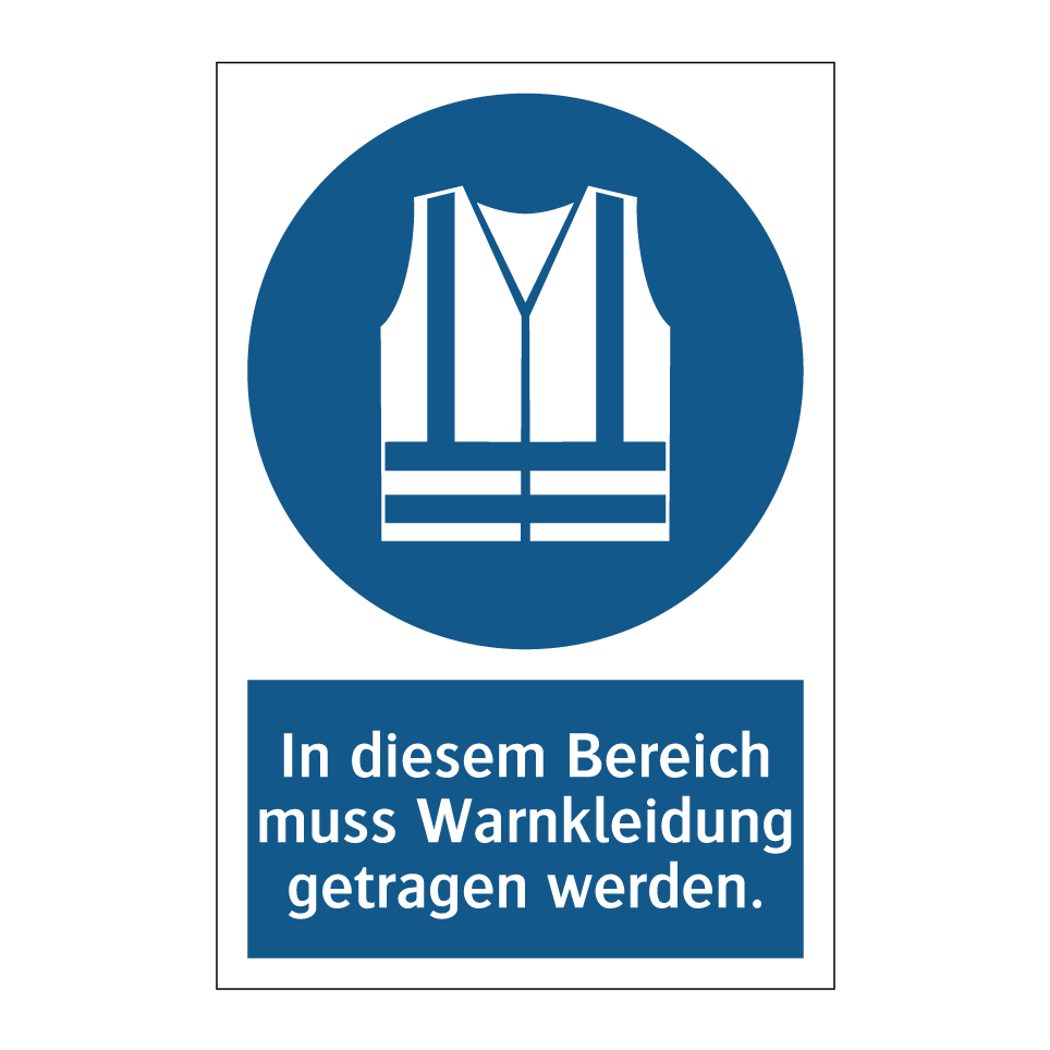 In diesem Bereich muss Warnkleidung getragen werden.