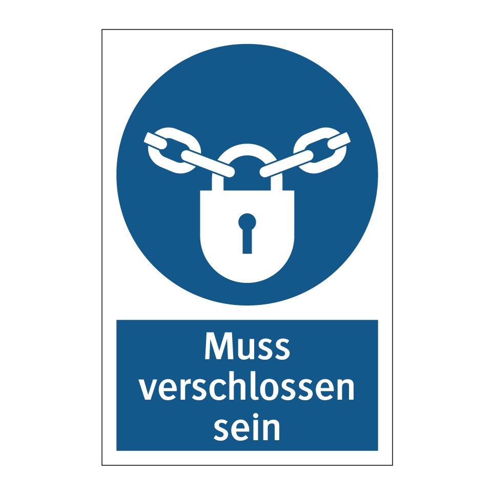 Muss verschlossen sein