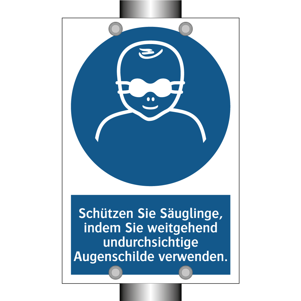Schützen Sie Säuglinge, indem Sie weitgehend undurchsichtige Augenschilde verwenden.