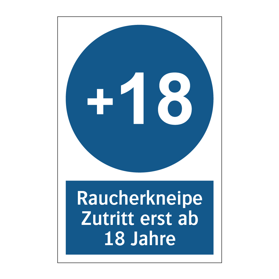 Raucherkneipe Zutritt erst ab 18 Jahre