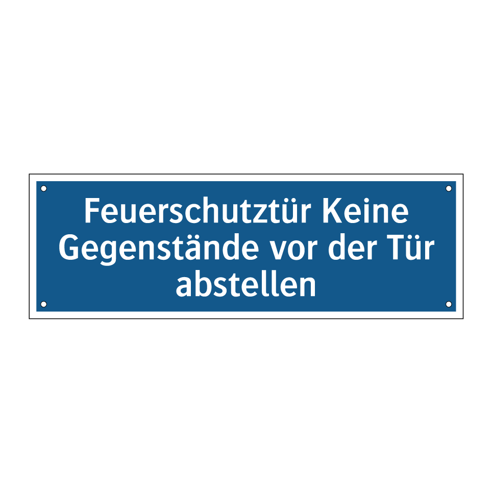 Feuerschutztür Keine Gegenstände vor der Tür abstellen