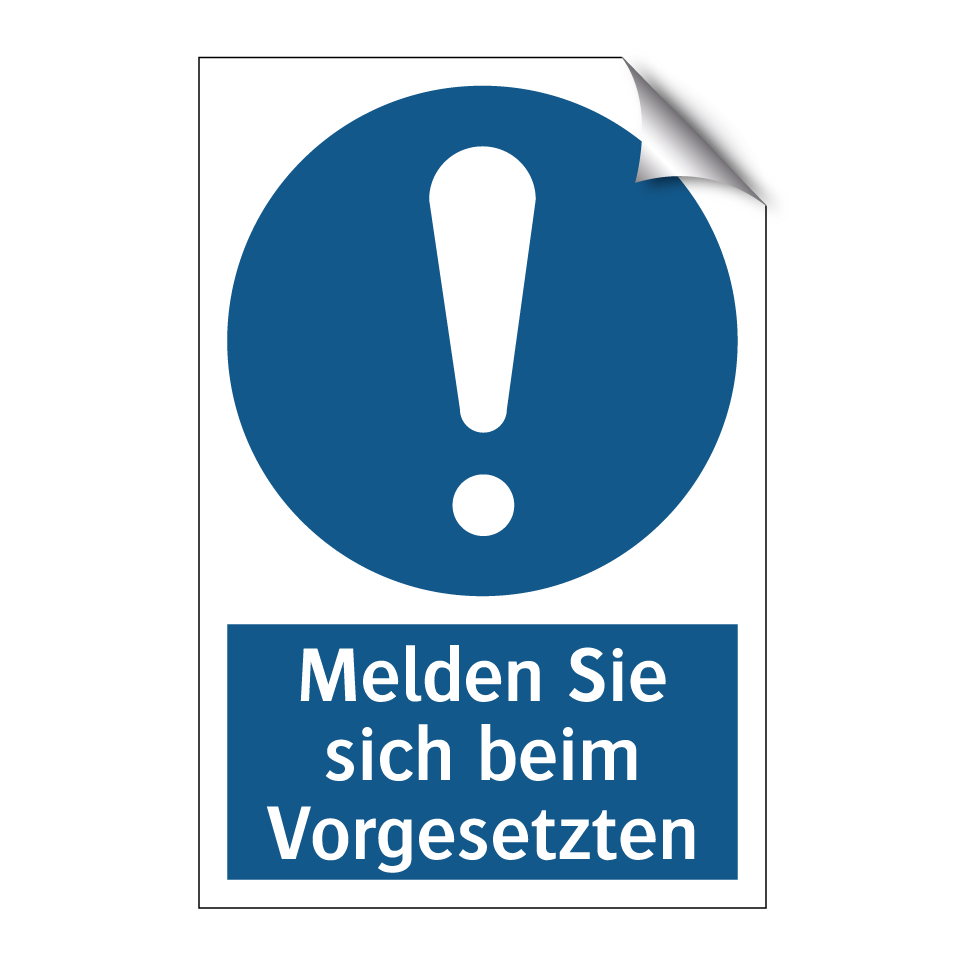 Melden Sie sich beim Vorgesetzten