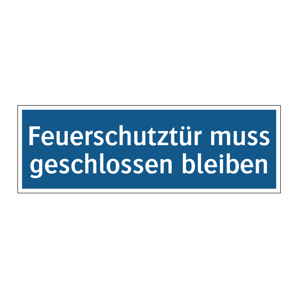 Feuerschutztür muss geschlossen bleiben