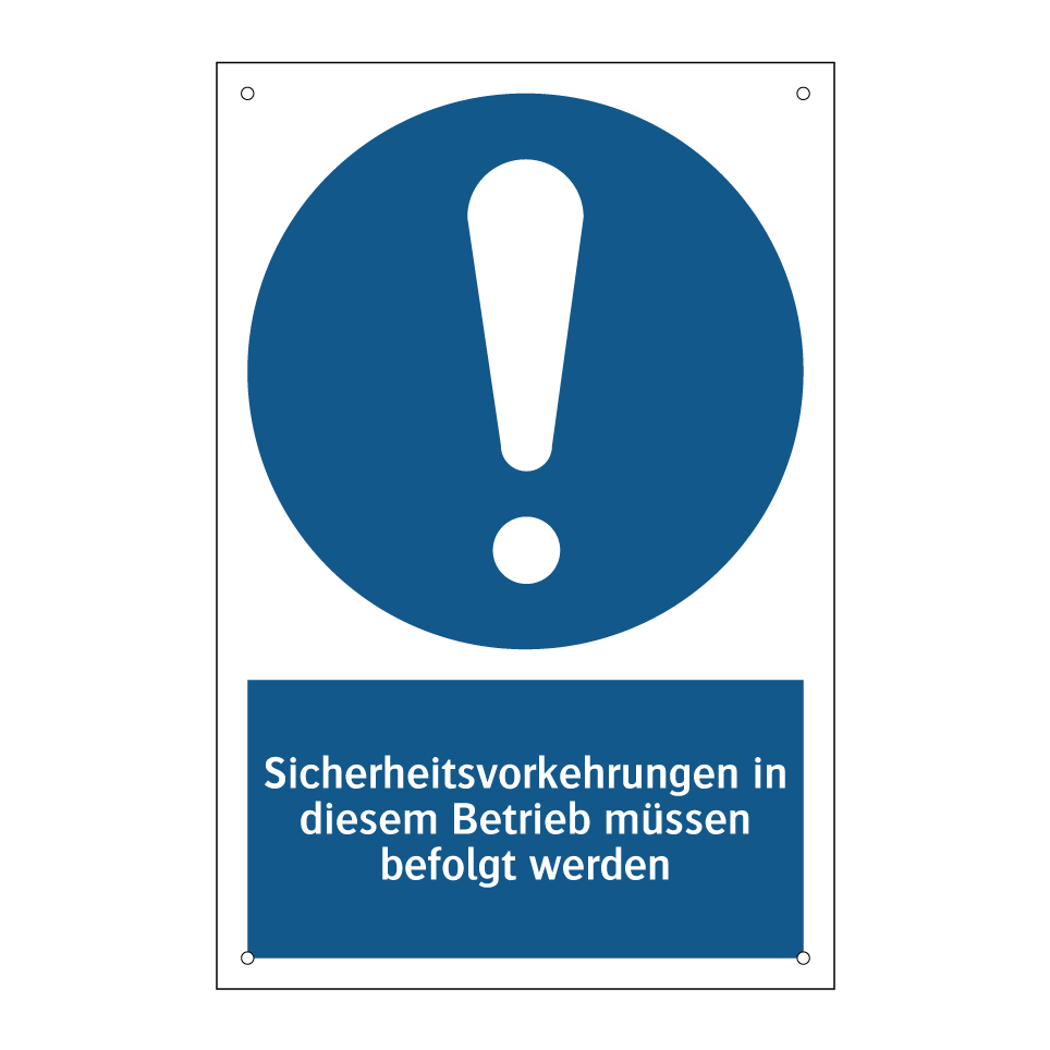 Sicherheitsvorkehrungen in diesem Betrieb müssen befolgt werden