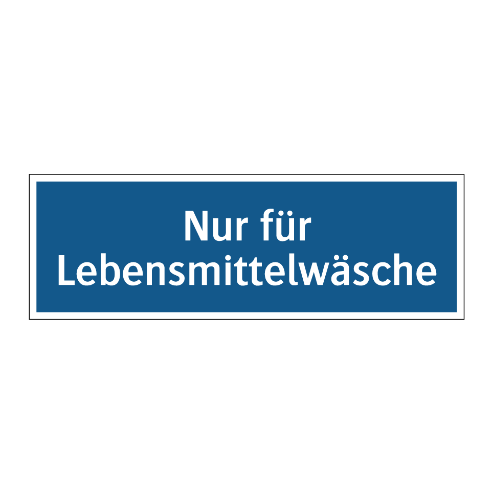 Nur für Lebensmittelwäsche