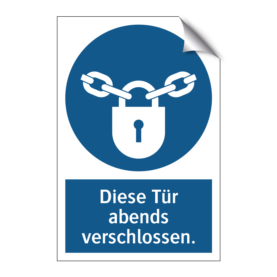 Diese Tür abends verschlossen.
