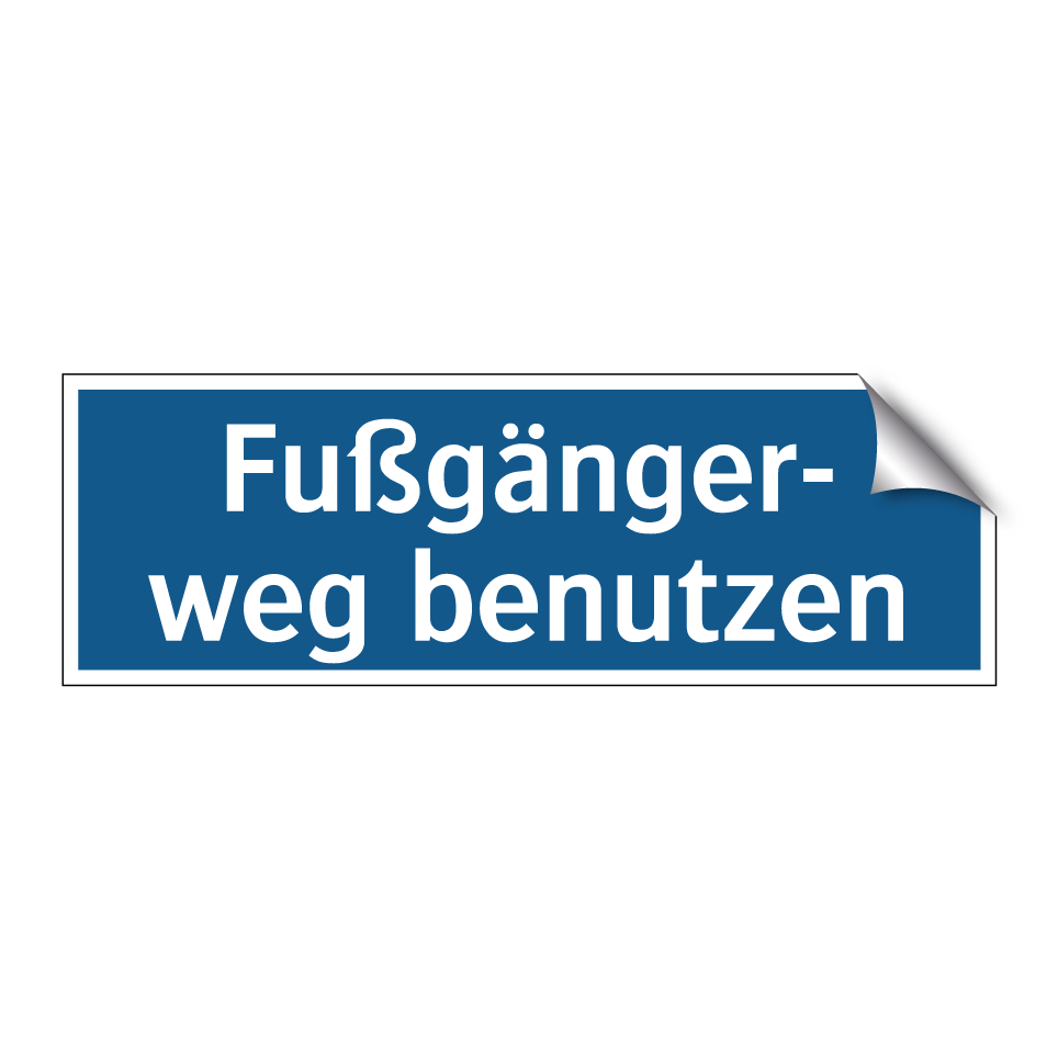 Fußgänger- weg benutzen