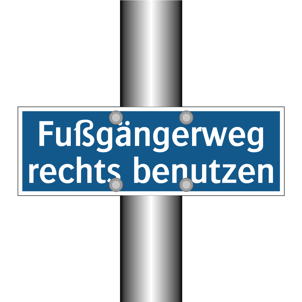 Fußgängerweg rechts benutzen