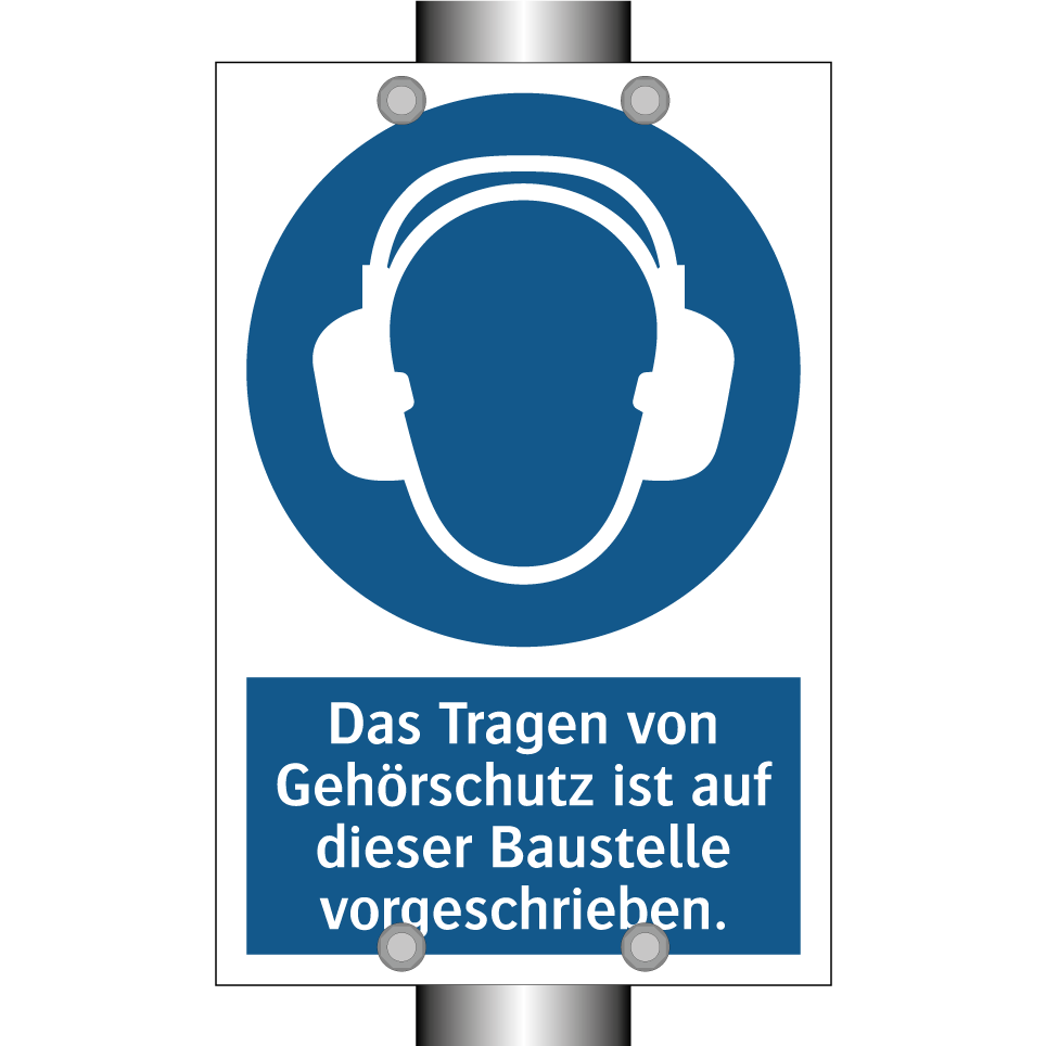 Das Tragen von Gehörschutz ist auf dieser Baustelle vorgeschrieben.