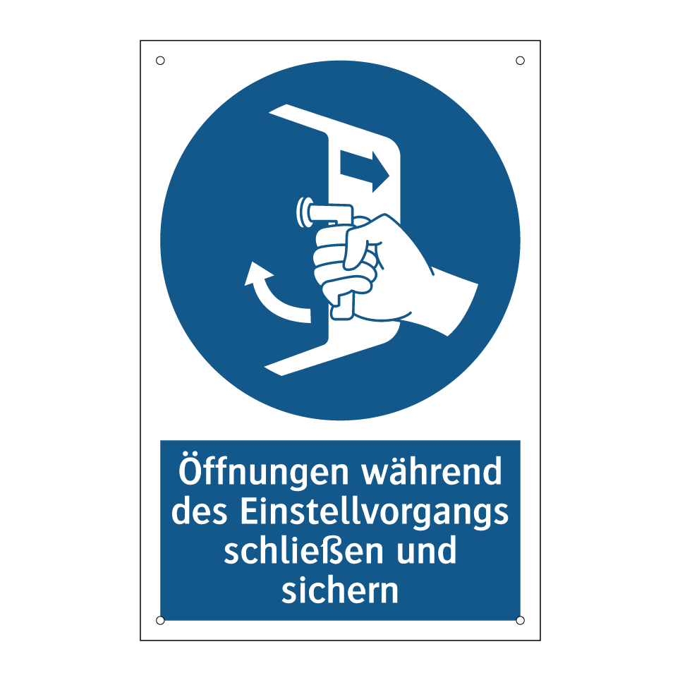 Öffnungen während des Einstellvorgangs schließen und sichern