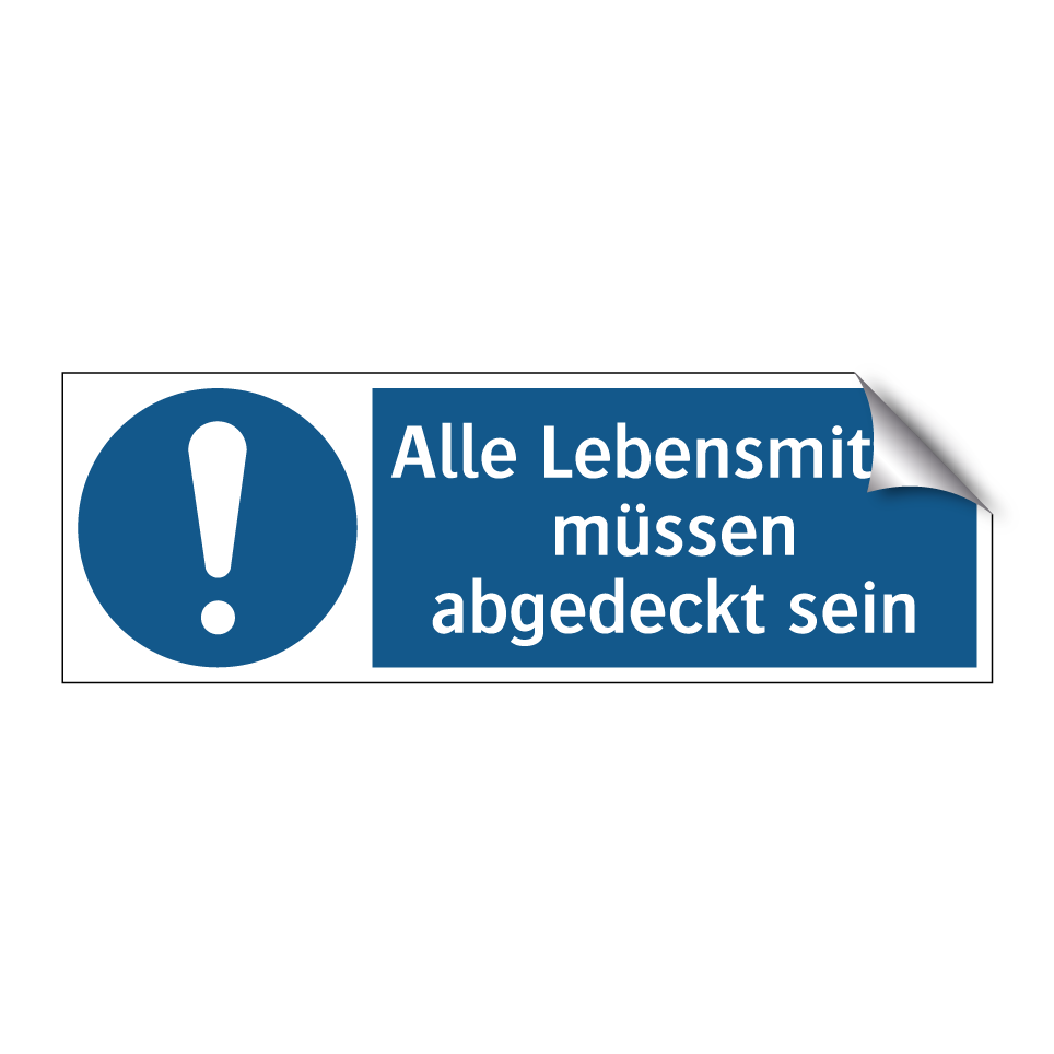 Alle Lebensmittel müssen abgedeckt sein