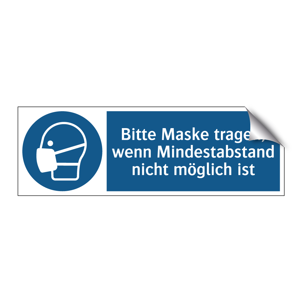 Bitte Maske tragen, wenn Mindestabstand nicht möglich ist