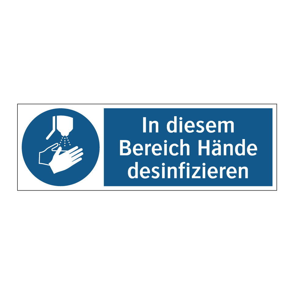 In diesem Bereich Hände desinfizieren