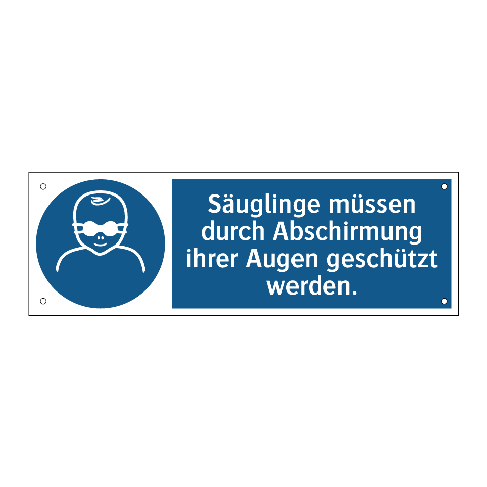 Säuglinge müssen durch Abschirmung ihrer Augen geschützt werden.