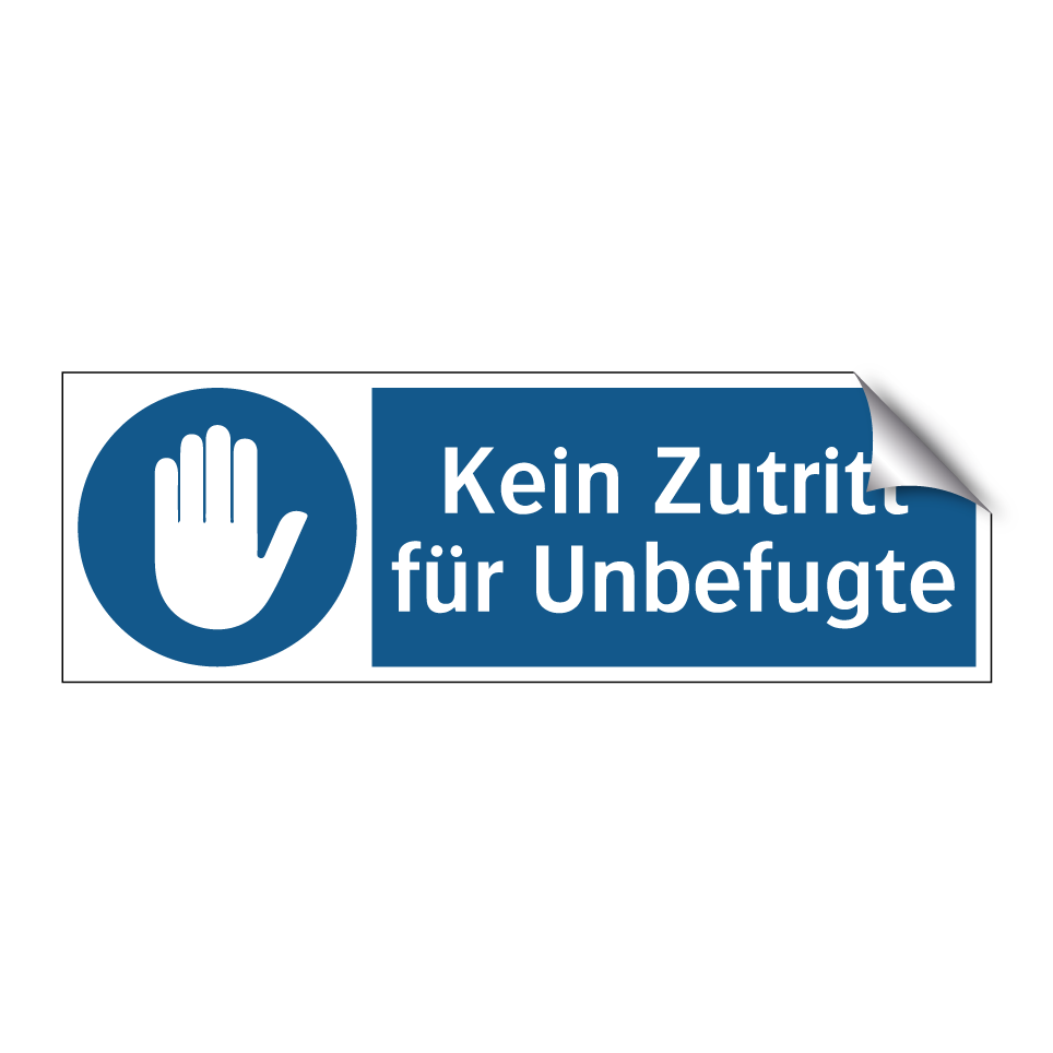 Kein Zutritt für Unbefugte