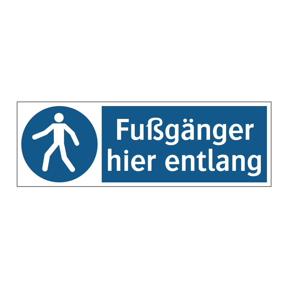 Fußgänger hier entlang