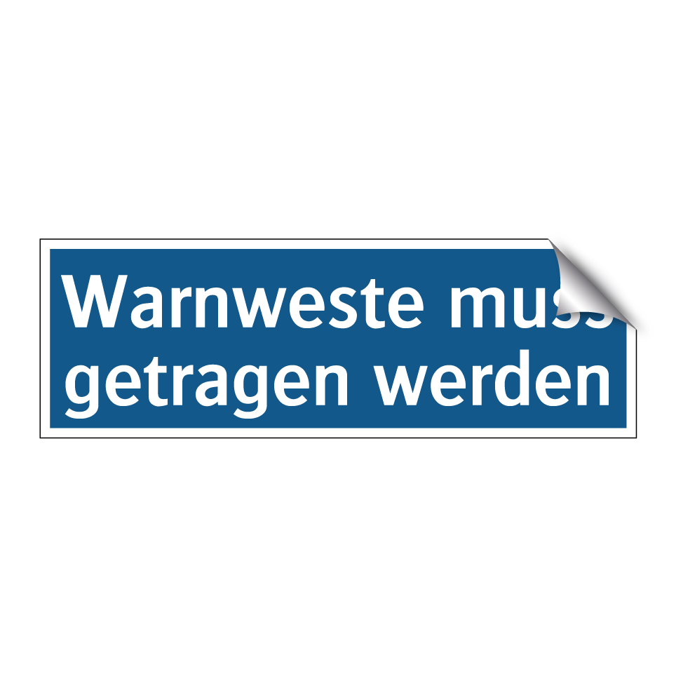 Warnweste muss getragen werden
