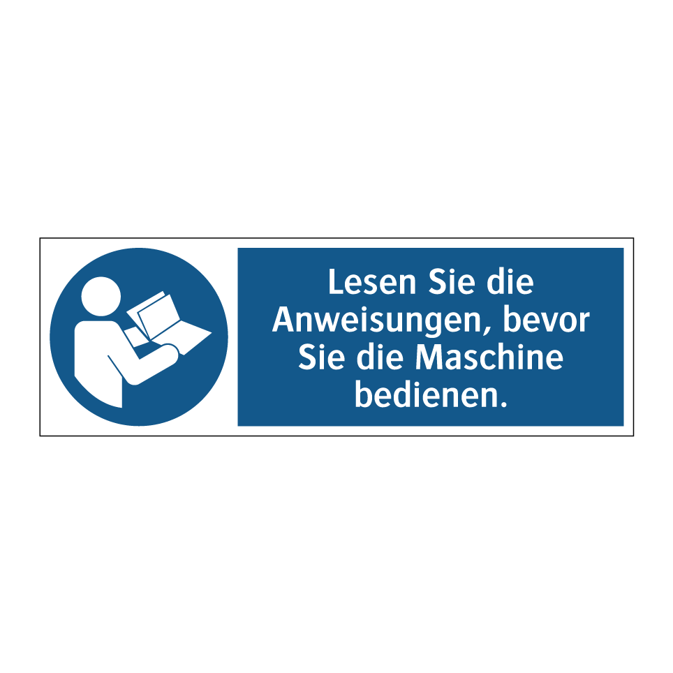 Lesen Sie die Anweisungen, bevor Sie die Maschine bedienen.