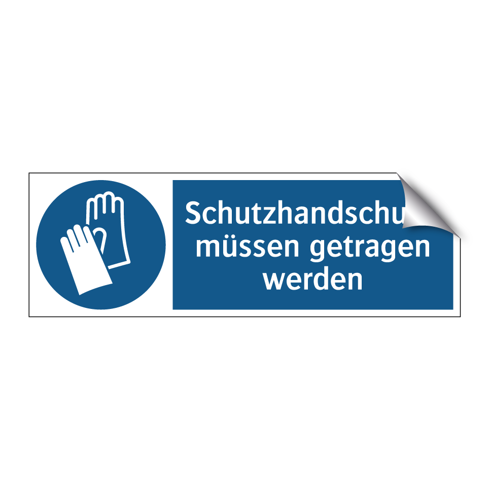 Schutzhandschuhe müssen getragen werden