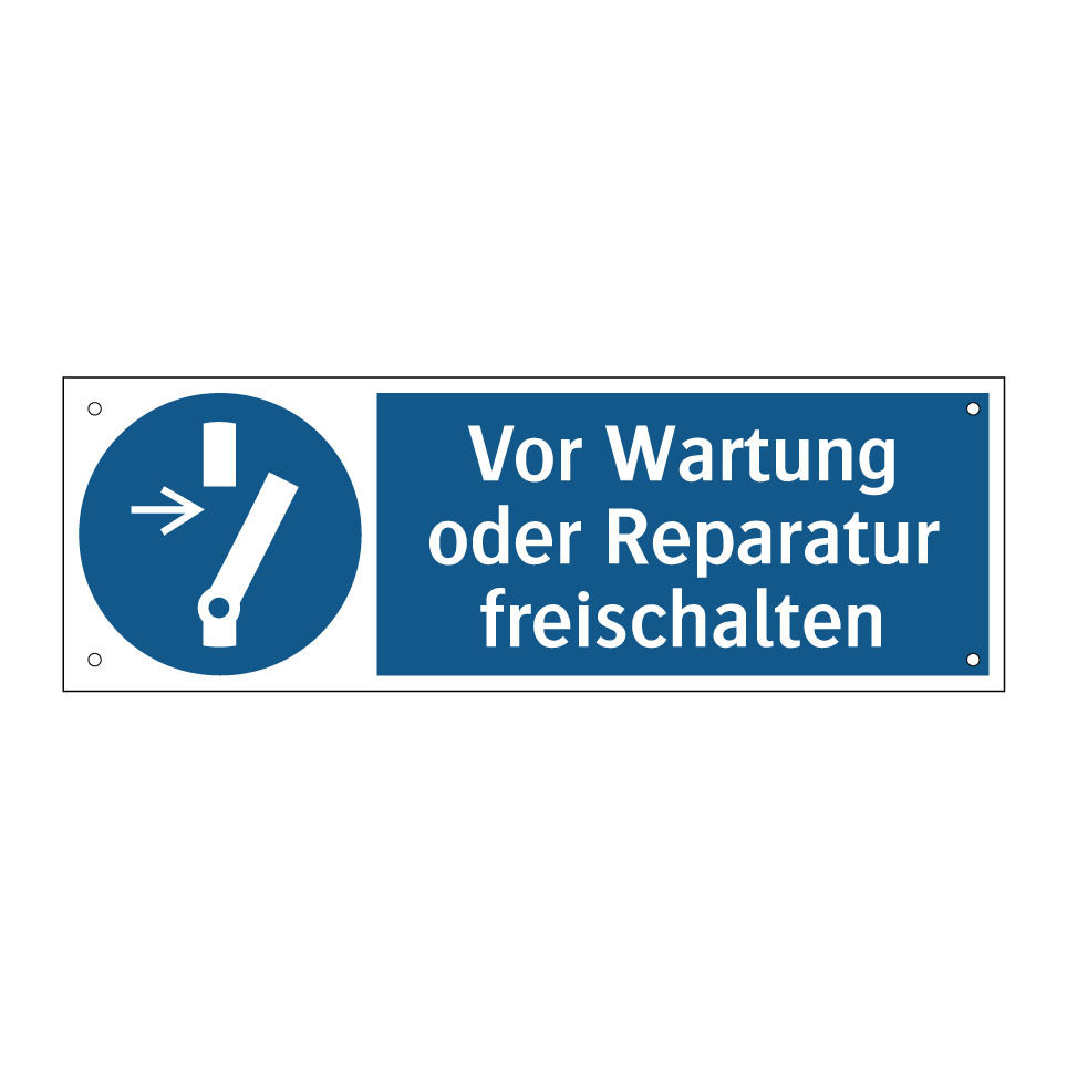 Vor Wartung oder Reparatur freischalten
