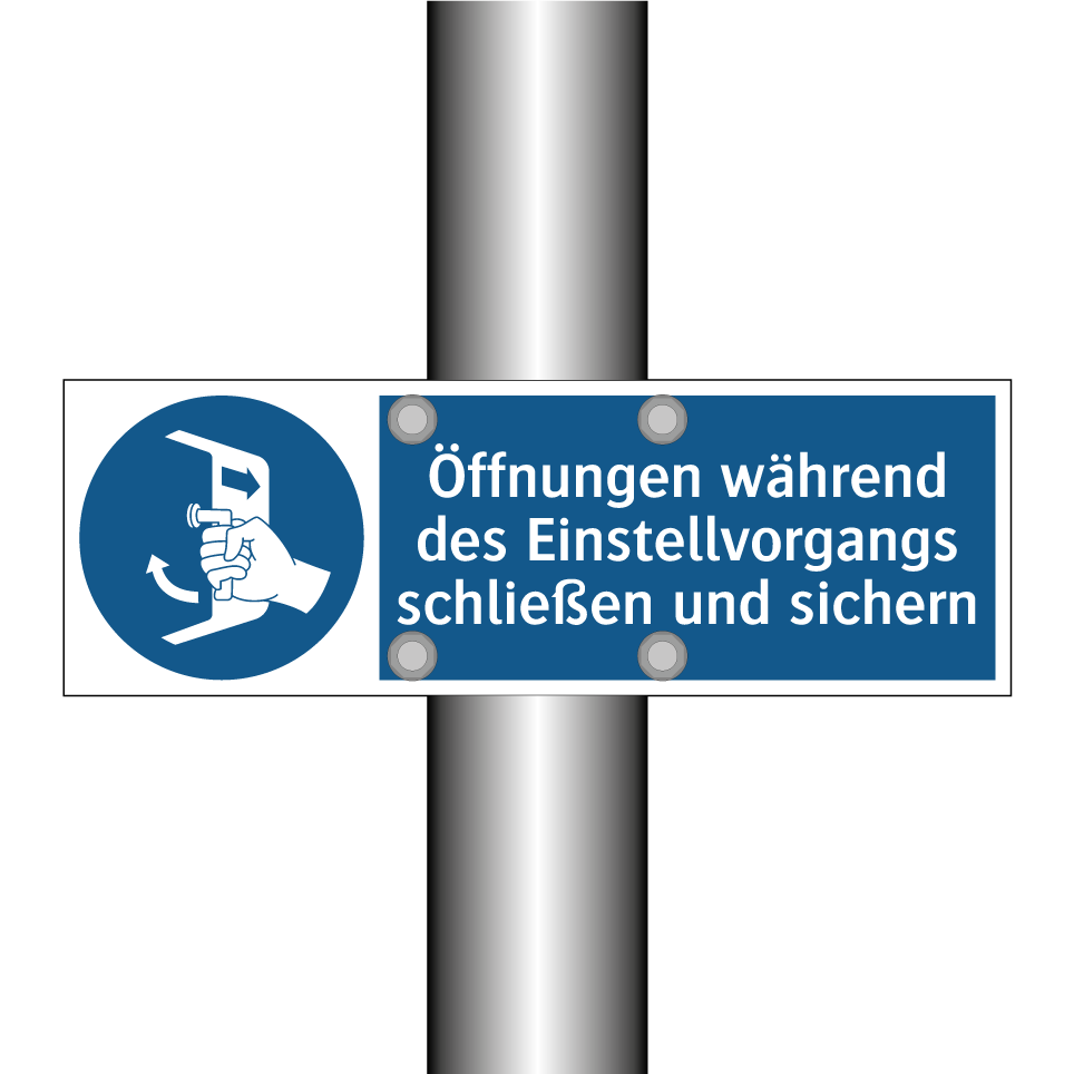 Öffnungen während des Einstellvorgangs schließen und sichern