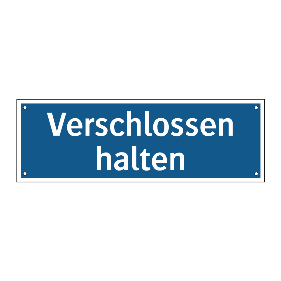 Verschlossen halten