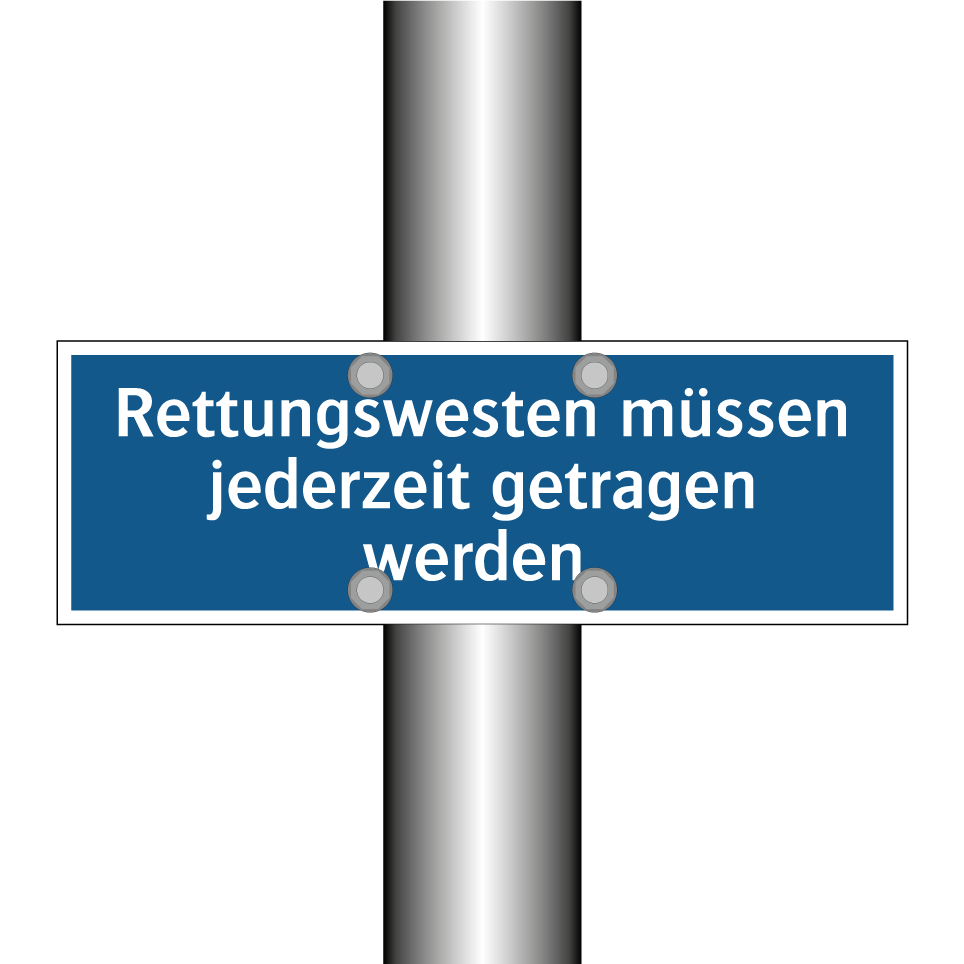Rettungswesten müssen jederzeit getragen werden.