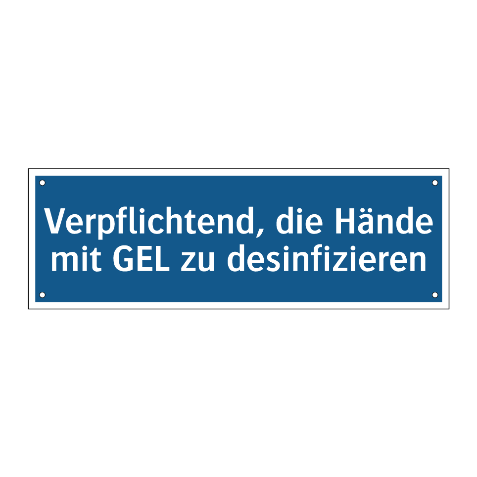 Verpflichtend, die Hände mit GEL zu desinfizieren