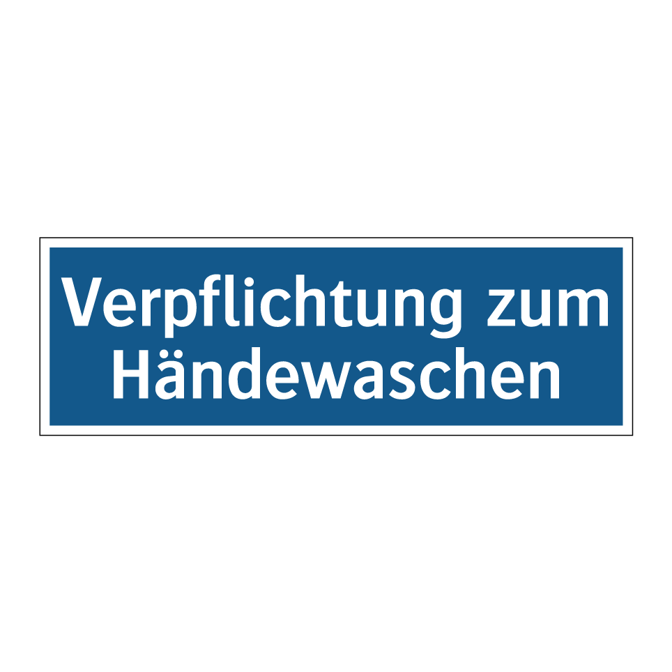 Verpflichtung zum Händewaschen