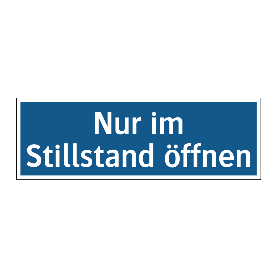 Nur im Stillstand öffnen