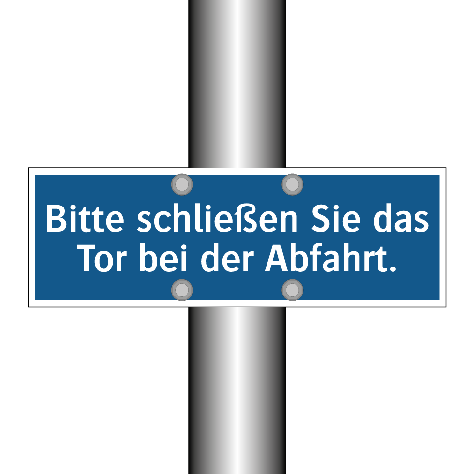 Bitte schließen Sie das Tor bei der Abfahrt.