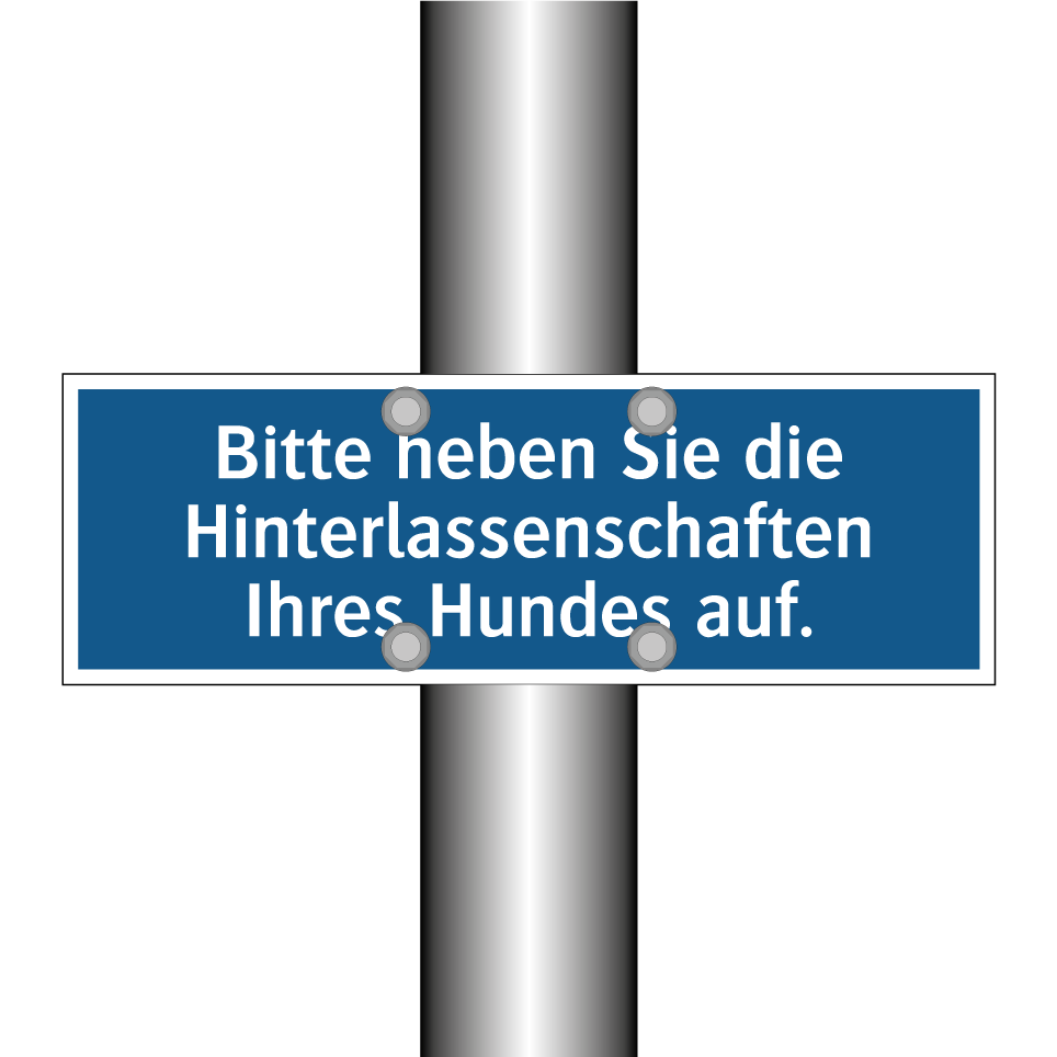 Bitte heben Sie die Hinterlassenschaften Ihres Hundes auf.