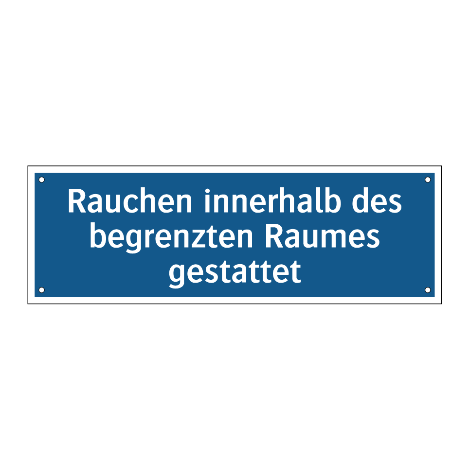 Rauchen innerhalb des begrenzten Raumes gestattet