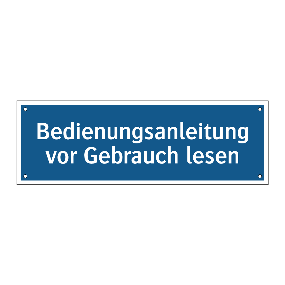 Bedienungsanleitung vor Gebrauch lesen