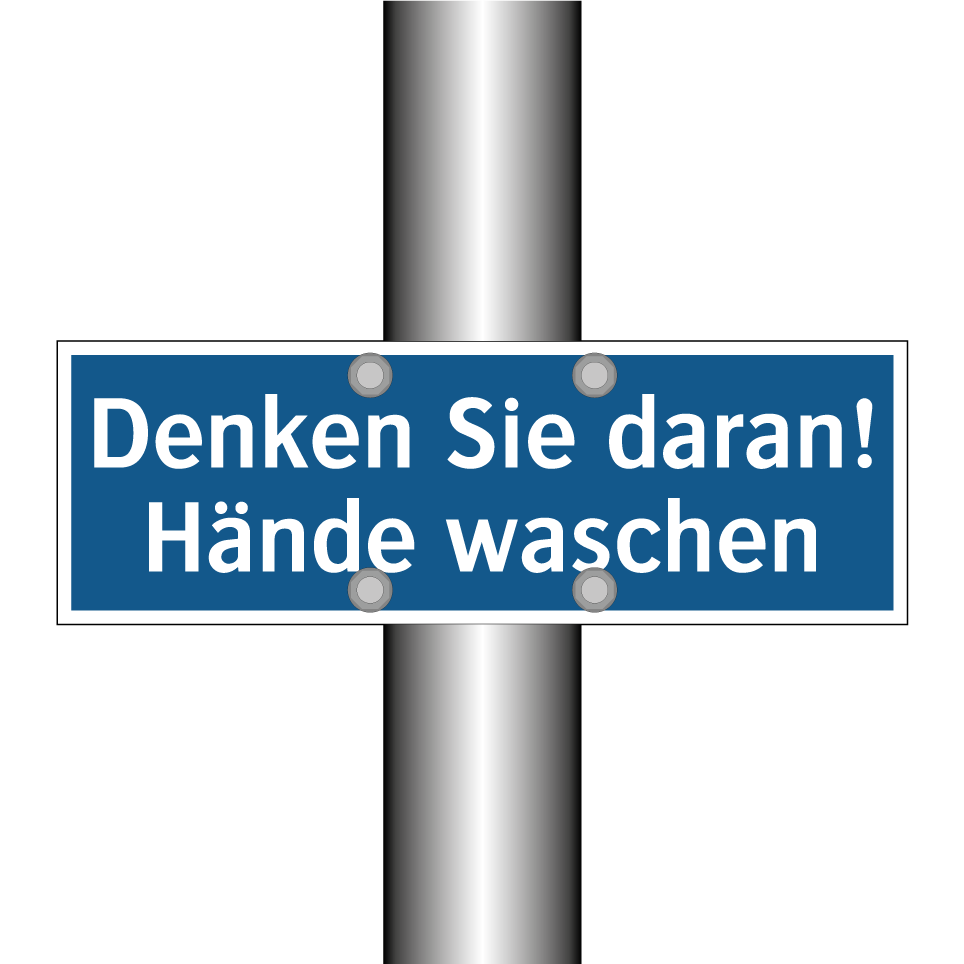 Denken Sie daran! Hände waschen