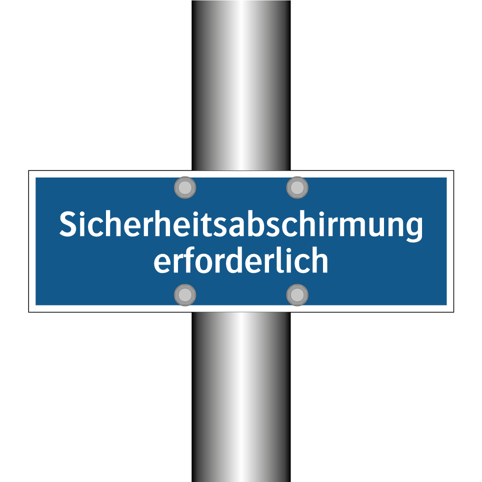 Sicherheitsabschirmung erforderlich