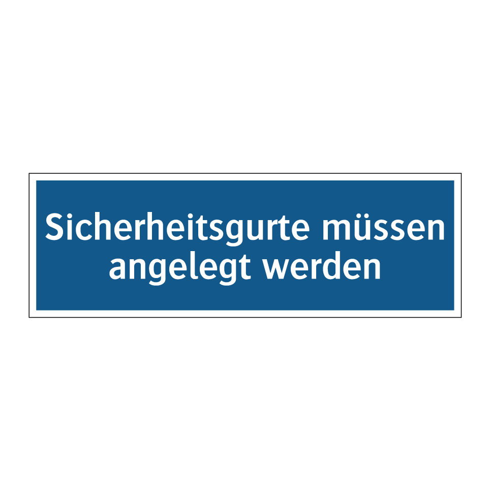 Sicherheitsgurte müssen angelegt werden