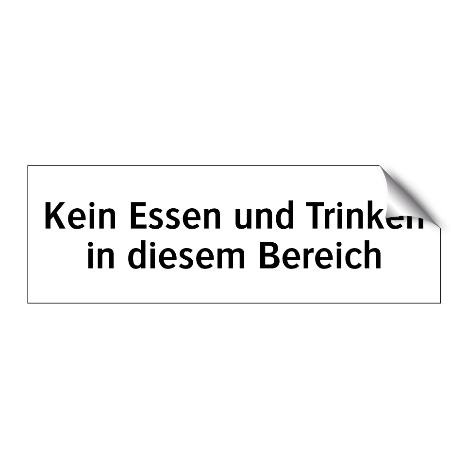 Kein Essen und Trinken in diesem Bereich