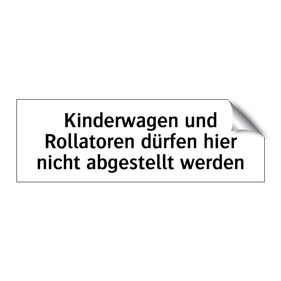 Kinderwagen und Rollatoren dürfen hier nicht abgestellt werden