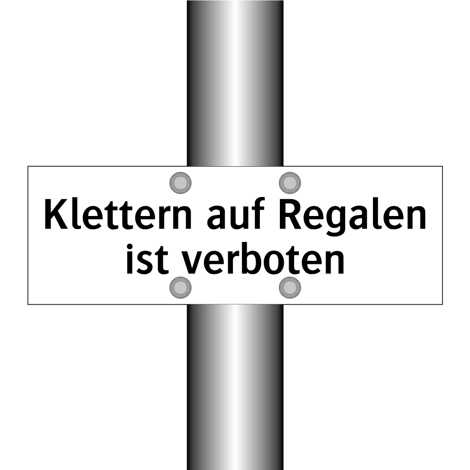 Klettern auf Regalen ist verboten