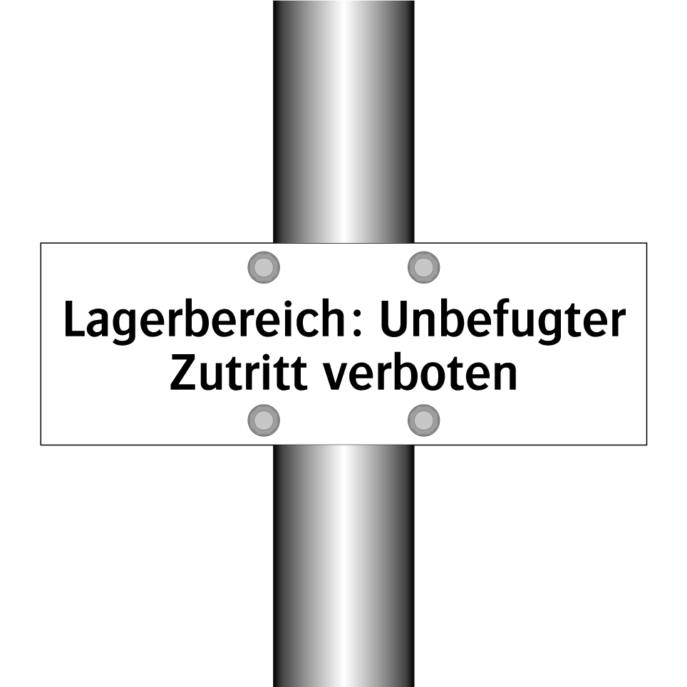 Lagerbereich: Unbefugter Zutritt verboten